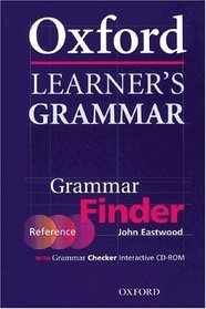 Oxford Learner's Grammar. Reference Book-Grammar-Finder und CD-ROM Grammar Checker