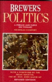 Brewer's Politics: A Phrase and Fable Dictionary