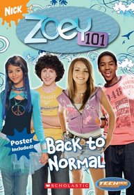 Back to Normal (Zoey 101, Bk 5)
