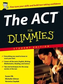 The ACT for Dummies ~ Student Edition