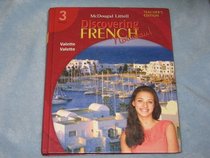 Discovering French Nouveau Rouge 3 Teacher's Edition (McDougal Littell Discovering French, 3)