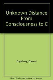 Unknown Distance From Consciousness to C