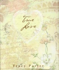 True Love:  Tracy Porter
