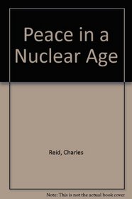Peace in a Nuclear Age: Bishops Pastoral Letter in Perspective