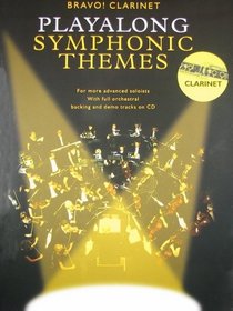 Bravo! Clarinet Playalong Symphonic Themes (Music Sales America)