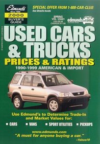 Edmund's Used Car & Truck Prices and Ratings 2000 Buyers Guide: 1990-1999 American & Import (Edmund's Used Car & Truck Prices and Ratings)