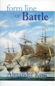 Form Line of Battle (Richard Bolitho Novels/Alexander Kent, No 9)
