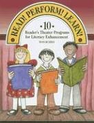 Read! Perform! Learn!: 10 Reader's Theater Programs for Literacy Enhancement