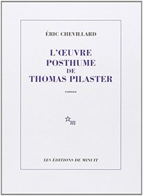 L'euvre posthume de Thomas Pilaster (French Edition)
