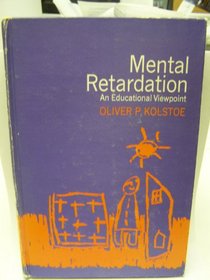 Mental Retardation: An Educational Viewpoint