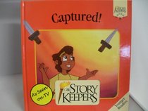 Captured! (Storykeepers)