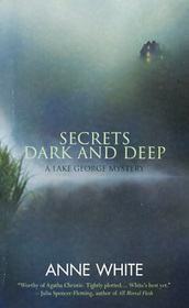 Secrets Dark and Deep (Lake George, Bk 4)