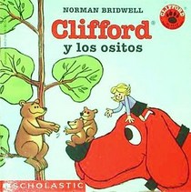 Clifford y los ositos ; Clifford and the bears