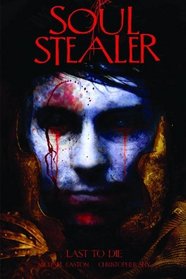 Soul Stealer Book Three: Last to Die