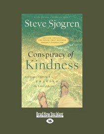 Conspiracy of Kindness: A Unique Approach to Sharing the Love of Jesus