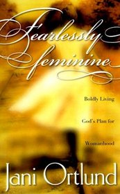 Fearlessly Feminine