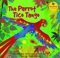 The Parrot Tico Tango (Book & Story CD)