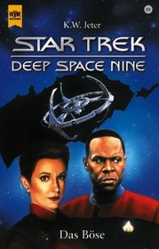 Star Trek. Deep Space Nine 10. Das Böse.