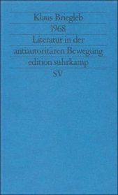 1968, Literatur in der antiautoritaren Bewegung (n.F., Bd. 669) (German Edition)