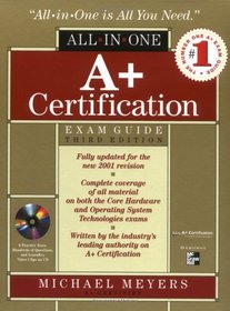 A+ Certification Exam Guide (All-in-One)