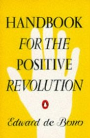 Handbook for the Positive Revolution