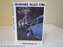 Shawnee Alley Fire