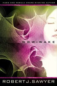 Wake (WWW, Bk 1)