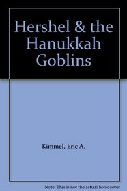 Hershel & the Hanukkah Goblins