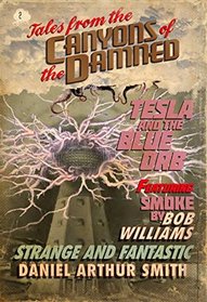 Tales from the Canyons of the Damned: No. 2 (Volume 2)
