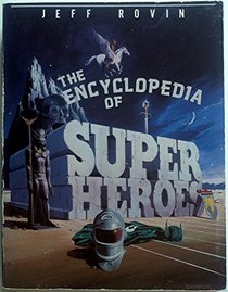 The Encyclopaedia of Superheroes