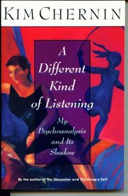 A Different Kind of Listening: My Psychoanalysis and Its Shadow