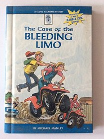 The Case of the Bleeding Limo ((Manley, Michael, Clooz Calahan Mystery, Case #2)