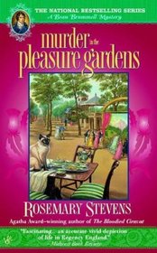 Murder in the Pleasure Gardens (Beau Brummell, Bk 4)