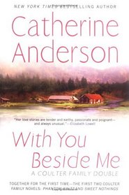 With You Beside Me: A Coulter Family Double (Kendrick/Coulter/Harrigan, No 2 & 3)