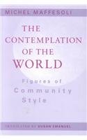 Contemplation Of The World: Figures of Community Style