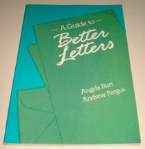 A Guide to Better Letters