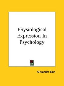 Physiological Expression in Psychology