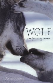 Wolf: The Journey Home