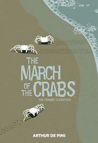 March of the Crabs Vol. 1 (The March of the Crabs)