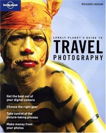 Travel Photography: A Guide to Taking Better Pictures (How to)