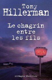Le chagrin entre les fils (Rivages noir) (French Edition)
