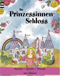 Im Prinzessinnen-Schloss