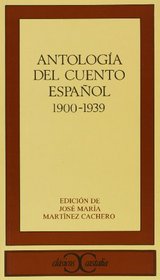 El cuento espanol contemporaneo (1900-1939) (Clasicos Castalia) (Spanish Edition)