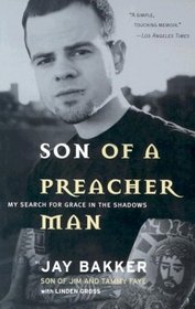 Son of a Preacher Man: My Search for Grace in the Shadows
