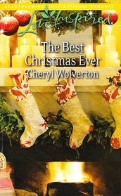 The Best Christmas Ever (Love Inspired, No 47)