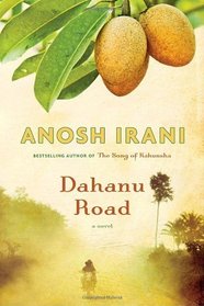 Dahanu Road: A novel