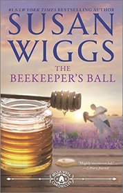 The Beekeeper's Ball (Bella Vista Chronicles, Bk 2)