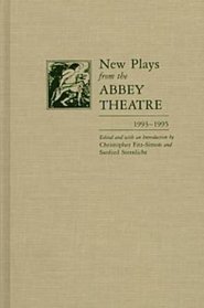 New Plays from the Abbey Theatre, 1993-1995 (Irish Studies) (v. 1)