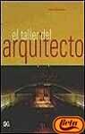 El Taller del Arquitecto (Spanish Edition)