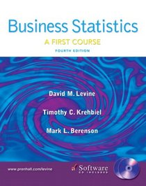 Business Statistics: First Course and Student CD Value Pack (includes Student Solutions Manual & PHGA Student Access Code)